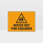 Watch Out For Children L Sign