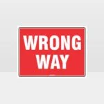 Wrong Way L Sign