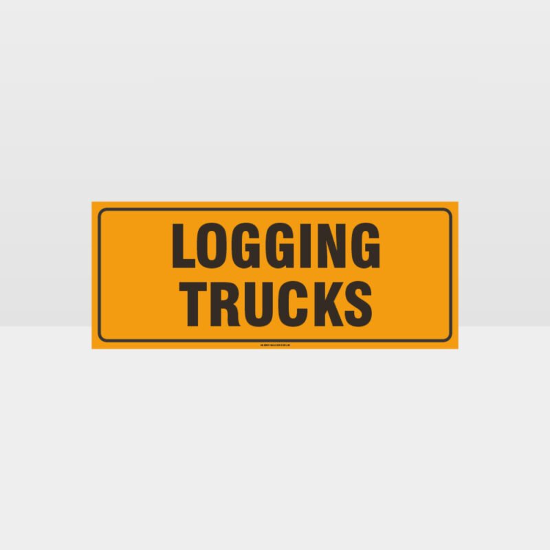 Logging Trucks Sign