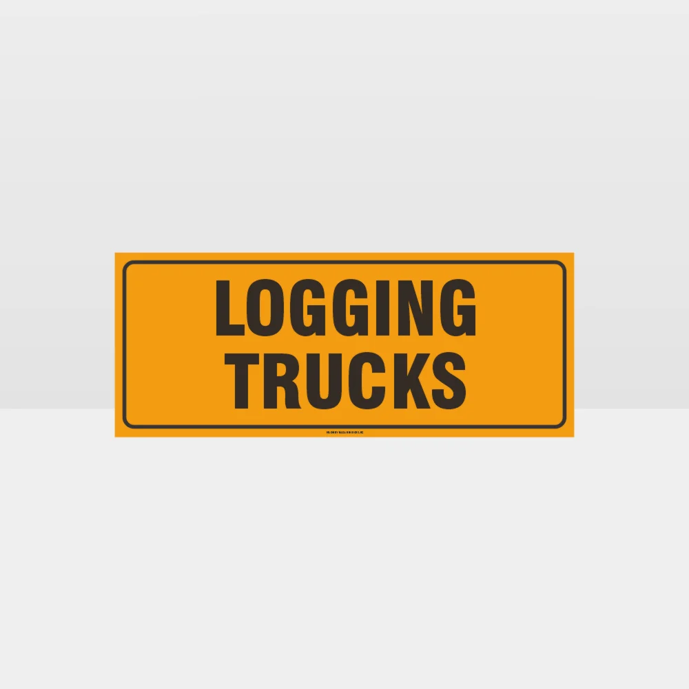 Logging Trucks Sign