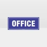 Office Sign