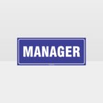 Manager Sign