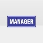 Manager Sign