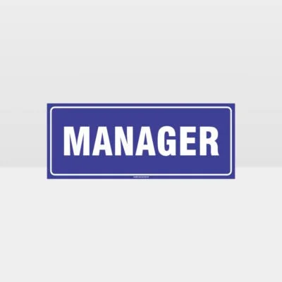 Manager Sign
