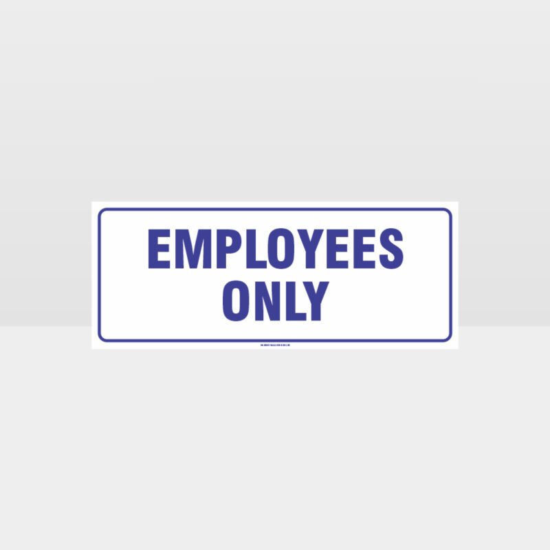 Employees Only White Background Sign