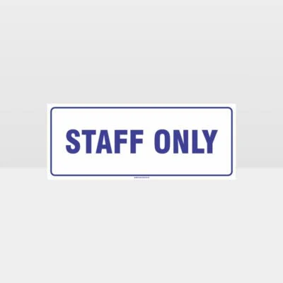 Staff Only White Background Sign