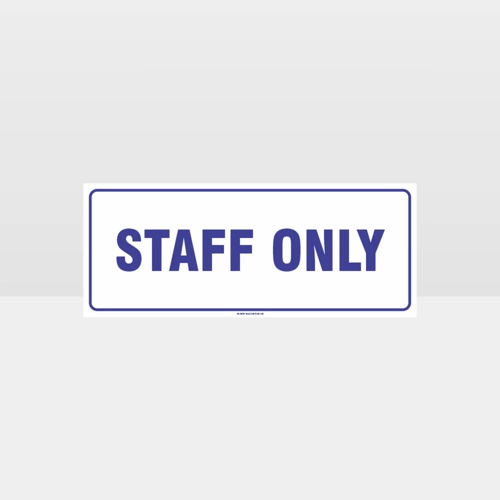 Staff Only White Background Sign