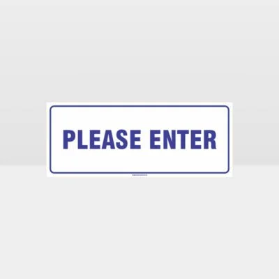 Please Enter White Background Sign