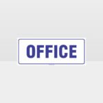 Office White Background Sign