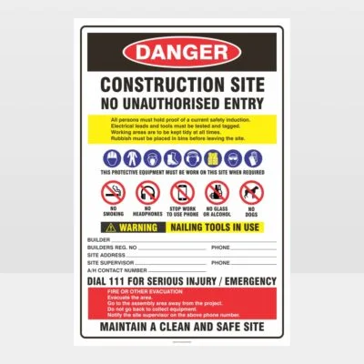 Danger Construction Site No Unauthorised Entry Sign