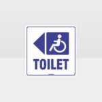 Accessible Toilet left Arrow White background Sign