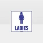 Ladies Toilet White Background Sign