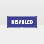 Disabled Sign