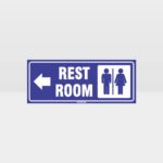 Rest Rooms Left Arrow Sign