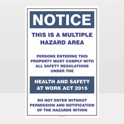 Notice Multiple Hazard Area Sign