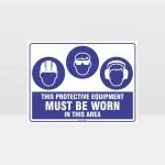 This Equipment Must Be Worn Sign 212