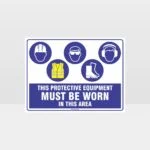 This Equipment Must Be Worn Sign 232