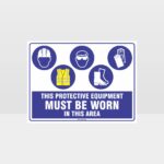 This Equipment Must Be Worn Sign 233