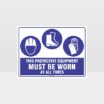 This Equipment Must Be Worn Sign 235