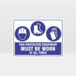 This Equipment Must Be Worn Sign 235