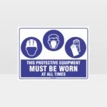 This Equipment Must Be Worn Sign 237