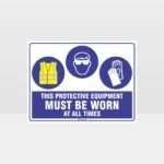 This Equipment Must Be Worn Sign 241