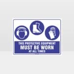 This Equipment Must Be Worn Sign 244