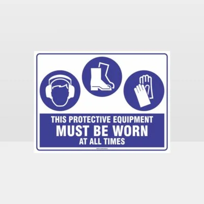 This Equipment Must Be Worn Sign 244