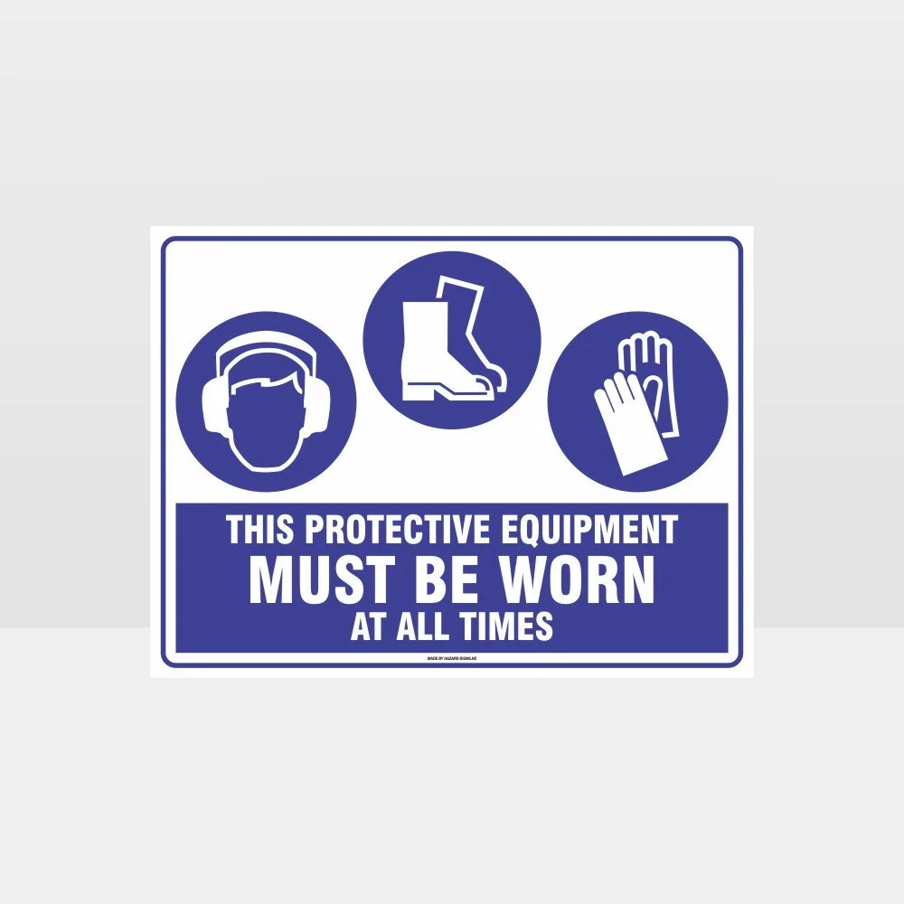 This Equipment Must Be Worn Sign 244