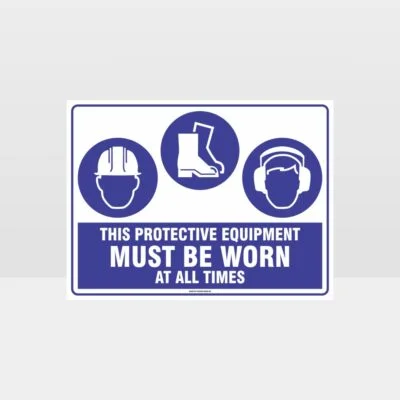 This Equipment Must Be Worn Sign 245