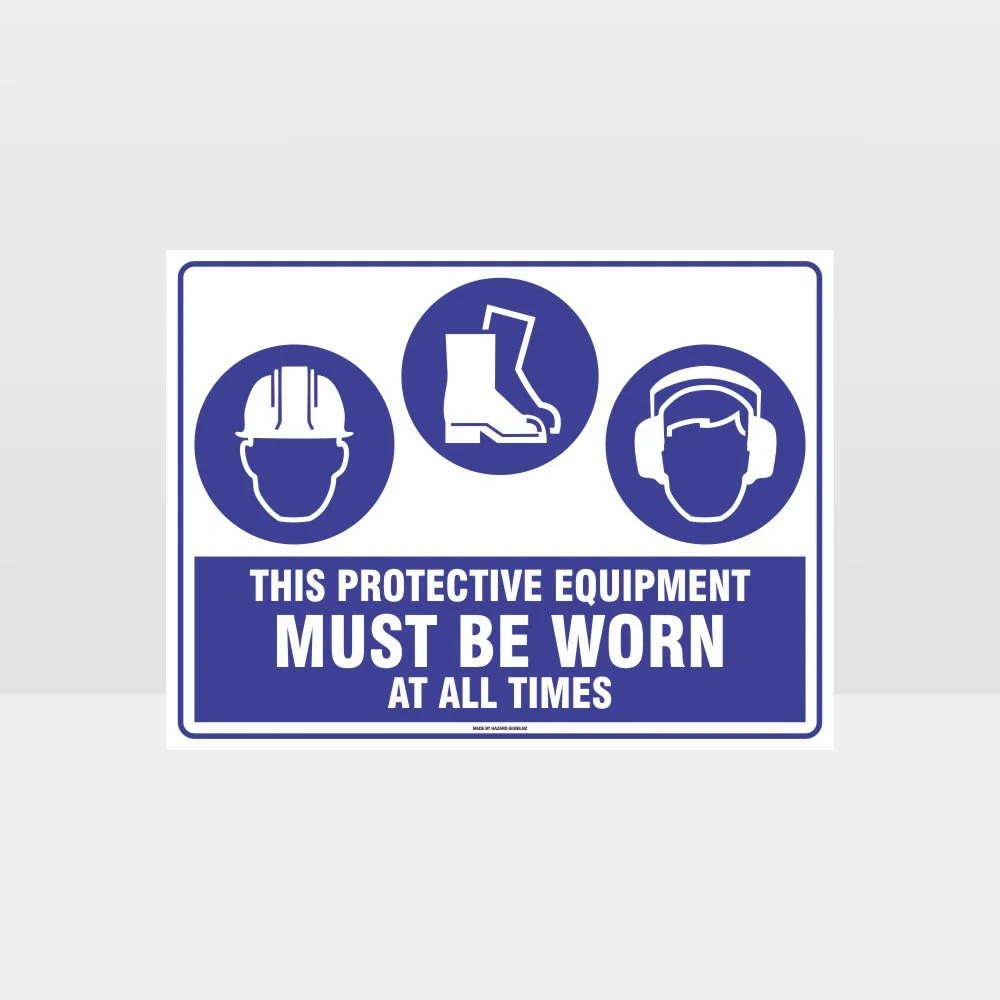 This Equipment Must Be Worn Sign 245