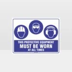 This Equipment Must Be Worn Sign 246