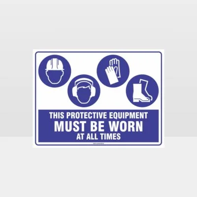 This Equipment Must Be Worn Sign 250