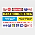 Danger Hazardous Area Sign