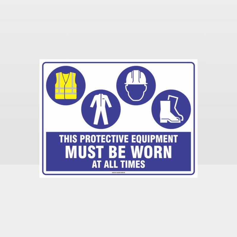 This Equipment Must Be Worn Sign 263