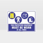 This Equipment Must Be Worn Sign 264
