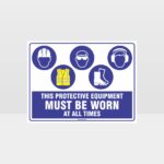 This Equipment Must Be Worn Sign 266