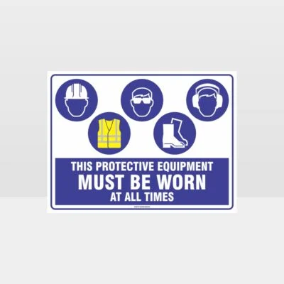 This Equipment Must Be Worn Sign 266