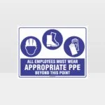 Appropriate PPE Beyond This Point Sign 269