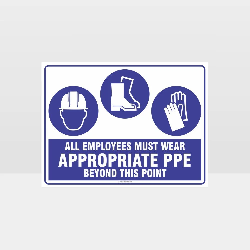 Appropriate PPE Beyond This Point Sign 269