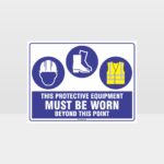 This Protective Equipment Must Be Worn Beyond This Point 304