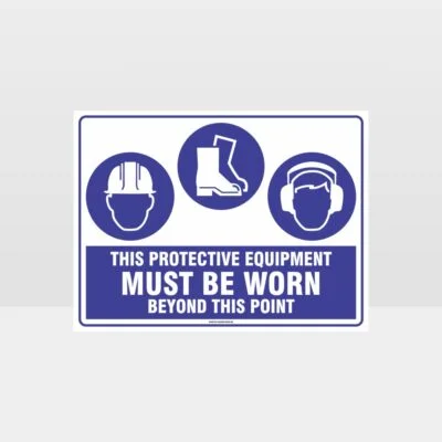 This Protective Equipment Must Be Worn Beyond This Point 313