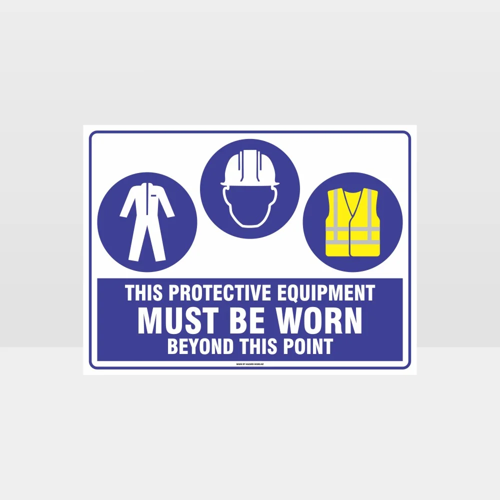 This Protective Equipment Must Be Worn Beyond This Point 315