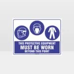This Protective Equipment Must Be Worn Beyond This Point 317