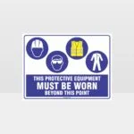 This Protective Equipment Must Be Worn Beyond This Point 322