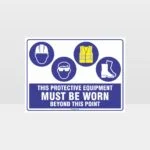 This Protective Equipment Must Be Worn Beyond This Point 323
