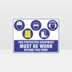 This Protective Equipment Must Be Worn Beyond This Point 334