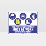 This Protective Equipment Must Be Worn Beyond This Point 335