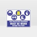 This Protective Equipment Must Be Worn Beyond This Point 336