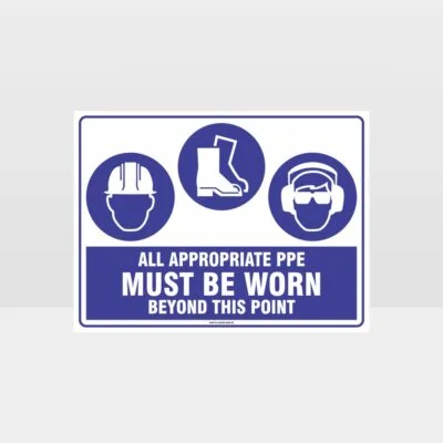 All Appropriate PPE Must Be Worn Beyond This Point 341